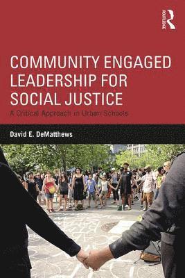 bokomslag Community Engaged Leadership for Social Justice
