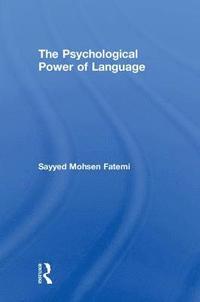 bokomslag The Psychological Power of Language