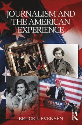 Journalism and the American Experience 1