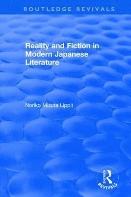 Revival: Reality and Fiction in Modern Japanese Literature (1980) 1