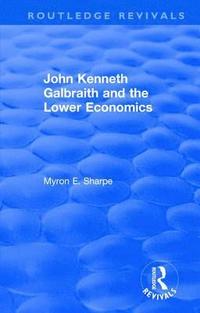 bokomslag Revival: Galbraith and Lower Econ II (1990)