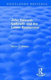 bokomslag Revival: Galbraith and Lower Econ II (1990)