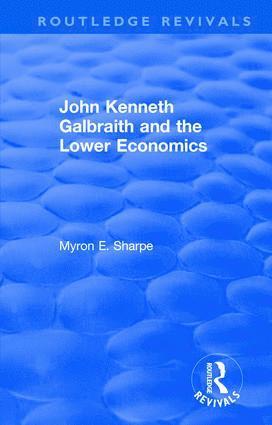 bokomslag Revival: Galbraith and Lower Econ II (1990)