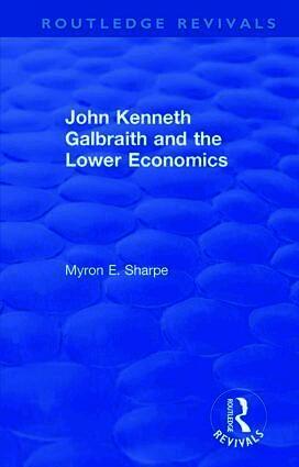 Revival: Galbraith and Lower Econ II (1990)