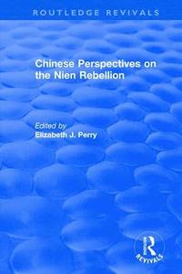 bokomslag Chinese Perspectives on the Nien Rebellion