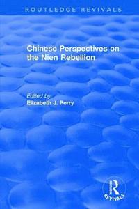bokomslag Chinese Perspectives on the Nien Rebellion