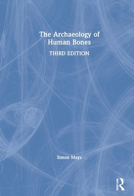 The Archaeology of Human Bones 1