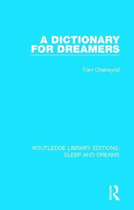 Tom Chetwynd - Dictionary for Dreamers, Inbunden