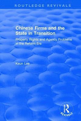 Chinese Firms and the State in Transition 1