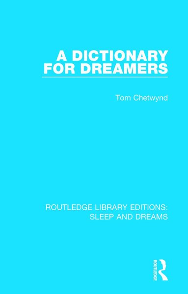 Tom Chetwynd - Dictionary for Dreamers, Häftad