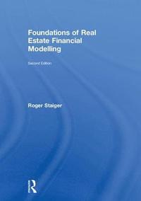 bokomslag Foundations of Real Estate Financial Modelling