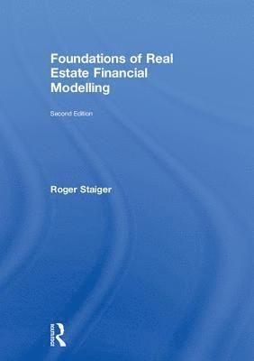 bokomslag Foundations of Real Estate Financial Modelling