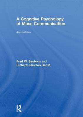 A Cognitive Psychology of Mass Communication 1