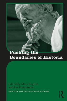 Mary English, Lee Fratantuono - Pushing the Boundaries of Historia, Inbunden