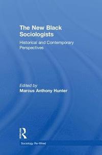 bokomslag The New Black Sociologists