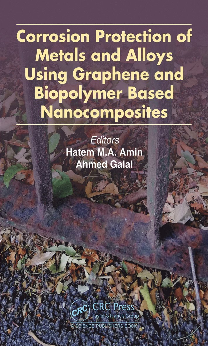 Corrosion Protection of Metals and Alloys Using Graphene and Biopolymer Based Nanocomposites 1