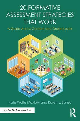 Kate Wolfe Maxlow, Karen L. Sanzo - 20 Formative Assessment Strategies that Work, Häftad
