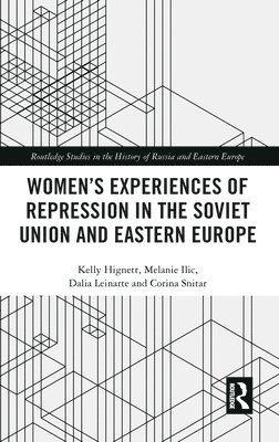 bokomslag Women's Experiences of Repression in the Soviet Union and Eastern Europe