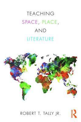 Teaching Space, Place, and Literature 1