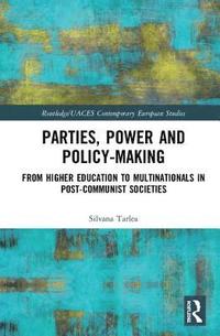 bokomslag Parties, Power and Policy-making