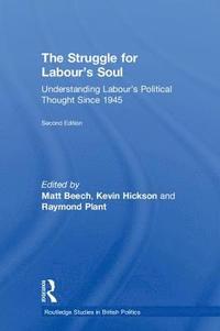 bokomslag The Struggle for Labour's Soul