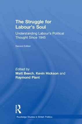 Matt Beech, Kevin Hickson, Raymond Plant - Struggle for Labour's Soul, Inbunden