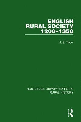 J. Z. Titow - English Rural Society, 1200-1350, Häftad