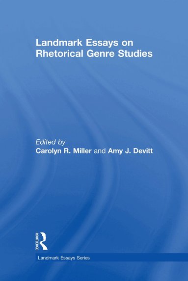 Carolyn R. Miller, Amy J. Devitt - Landmark Essays on Rhetorical Genre Studies, Inbunden