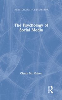 bokomslag The Psychology of Social Media