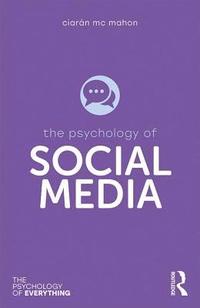 bokomslag The Psychology of Social Media