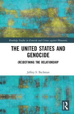 bokomslag The United States and Genocide