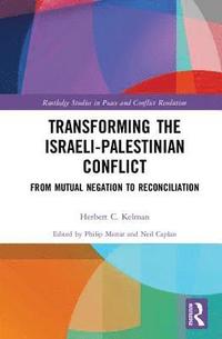 bokomslag Transforming the Israeli-Palestinian Conflict