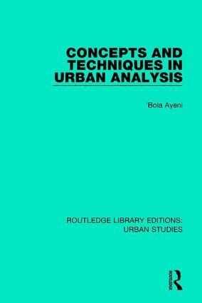 'Bola Ayeni - Concepts and Techniques in Urban Analysis, Häftad