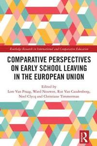 bokomslag Comparative Perspectives on Early School Leaving in the European Union
