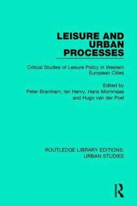 bokomslag Leisure and Urban Processes