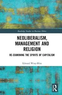 bokomslag Neoliberalism, Management and Religion