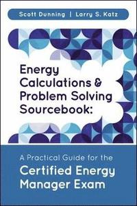 bokomslag Energy Calculations and Problem Solving Sourcebook