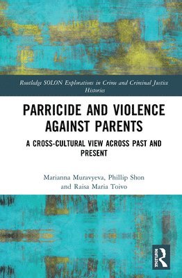Parricide and Violence against Parents 1