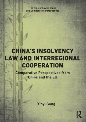 Chinas Insolvency Law and Interregional Cooperation 1