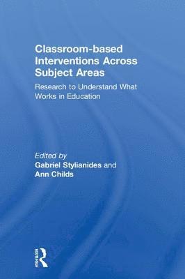 Classroom-based Interventions Across Subject Areas 1