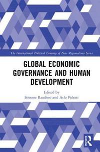 bokomslag Global Economic Governance and Human Development