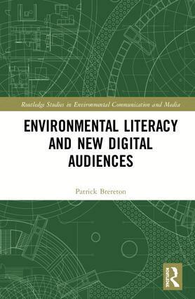 Pat Brereton - Environmental Literacy and New Digital Audiences, Inbunden