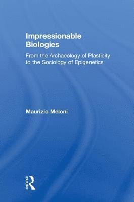 bokomslag Impressionable Biologies
