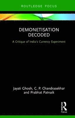 bokomslag Demonetisation Decoded