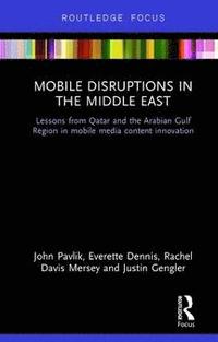 bokomslag Mobile Disruptions in the Middle East
