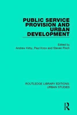 Public Service Provision and Urban Development 1