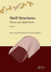 bokomslag Shell Structures: Theory and Applications Volume 4