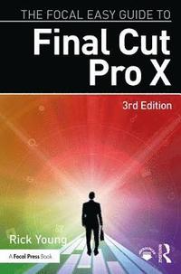 bokomslag The Focal Easy Guide to Final Cut Pro X