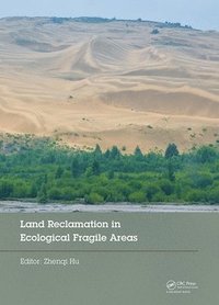 bokomslag Land Reclamation in Ecological Fragile Areas