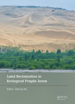 Land Reclamation in Ecological Fragile Areas 1